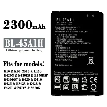 BL-45A1H Нова Оригинална Батерия с Капацитет 2300 mah За LG K10 LTE K430 K420 K410 K425 F670L F670K F670S F670 Q10 K420N Замени с Високо Качество