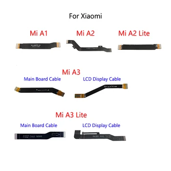 Кабел за свързване на LCD дисплея, за дънната платка, гъвкав кабел за дънната платка Xiaomi Mi A1 A2 A3 Lite