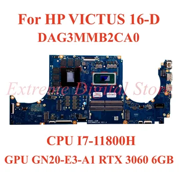 Лаптоп HP VICTUS 16-D дънна платка DAG3MMB2CA0 с процесор I7-11800H GPU GN20-E3-A1 RTX 3060 6 GB 100% Тествана, работи изцяло