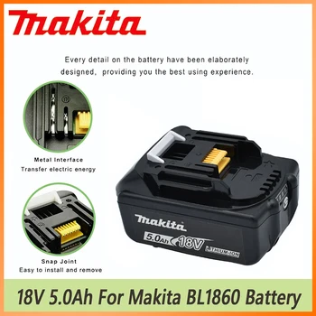 Оригинална Литиево-йонна Батерия 18V Makita 5.0 Ah/5000mAh за Лаптопи с подмяна на светодиода LXT BL1860B BL1860 BL1850